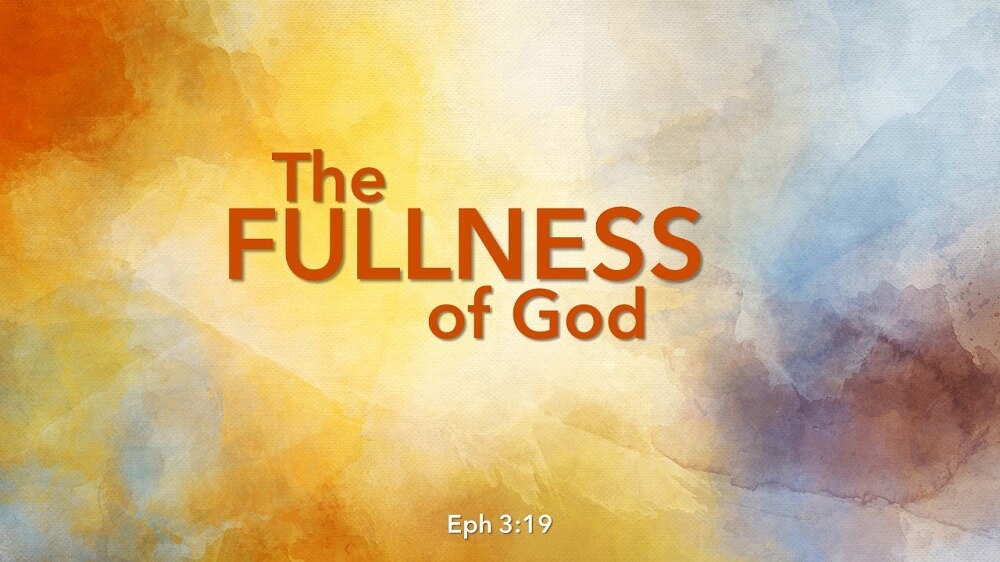 The fullness of God